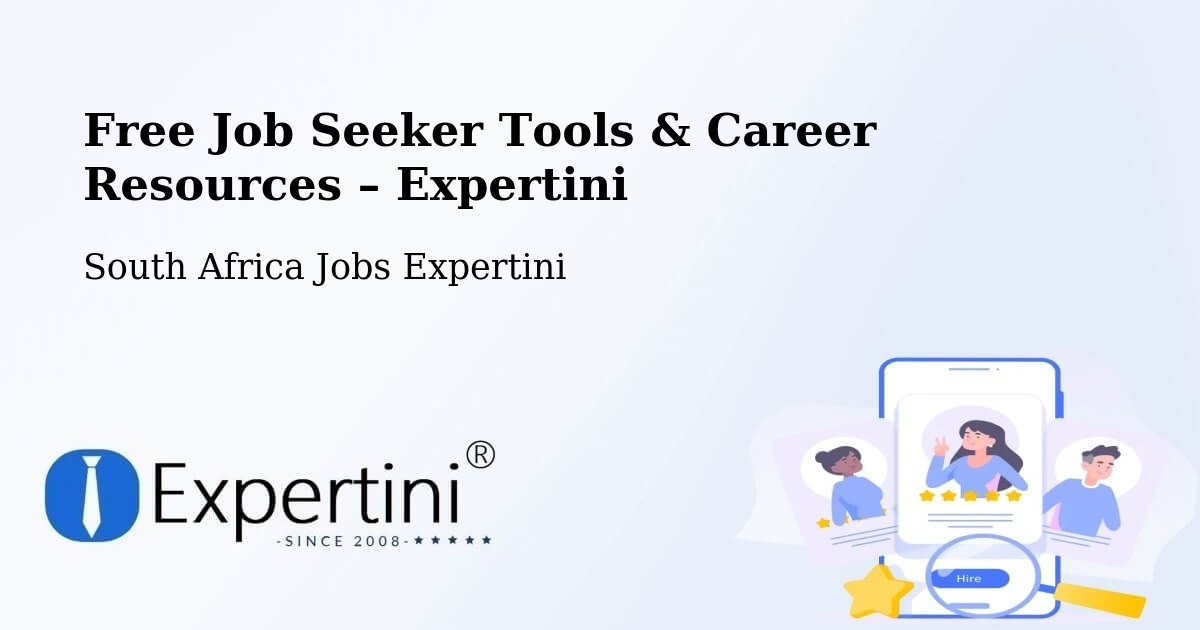 Free Job Seeker Tools & Career Resources – Hermanus - Hermanus, South Africa Jobs Expertini